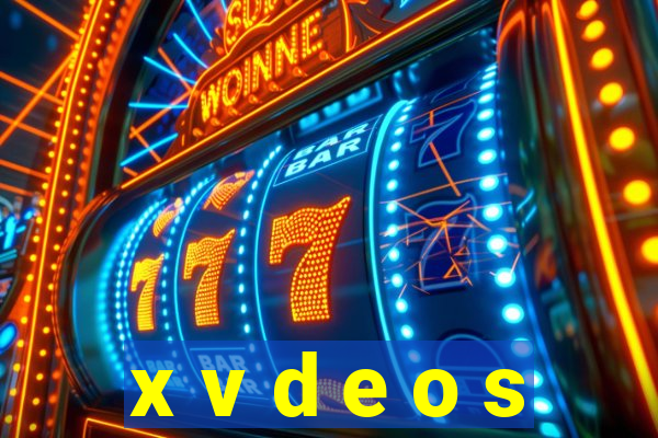 x v d e o s